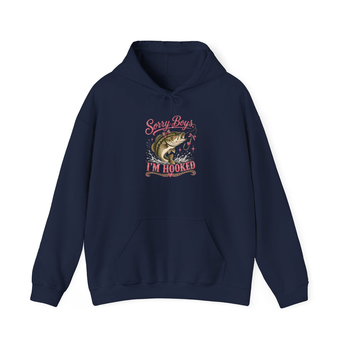 Fishing Hoodie — "Sorry Boys I'm Hooked" Bass Graphic