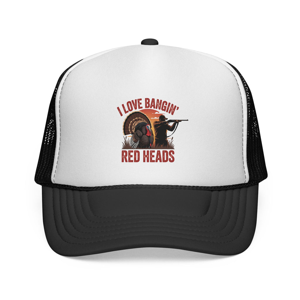 I Love Bangin' Red Heads Trucker Cap – Funny Turkey Hunting Hat