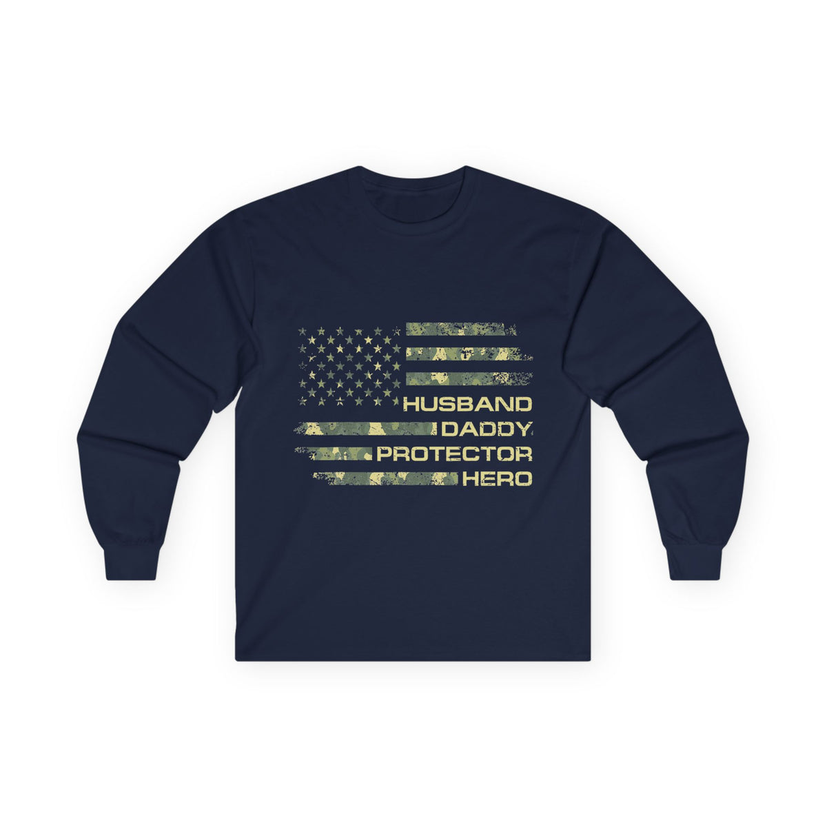 American Flag Camouflage 'Husband Daddy Protector Hero' Long Sleeve Tee