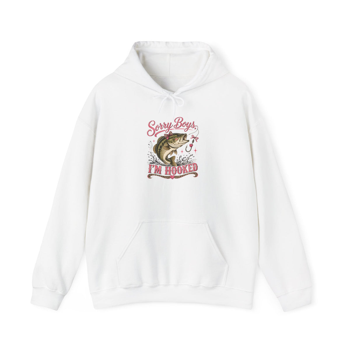 Fishing Hoodie — "Sorry Boys I'm Hooked" Bass Graphic