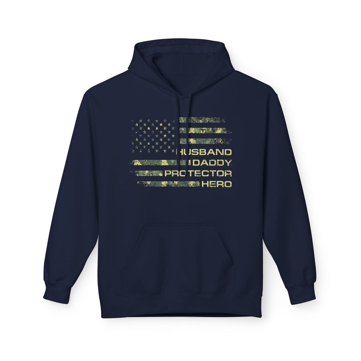 Veteran Tribute Flag Hoodie – 'Husband Daddy Protector Hero' Camouflage Pullover